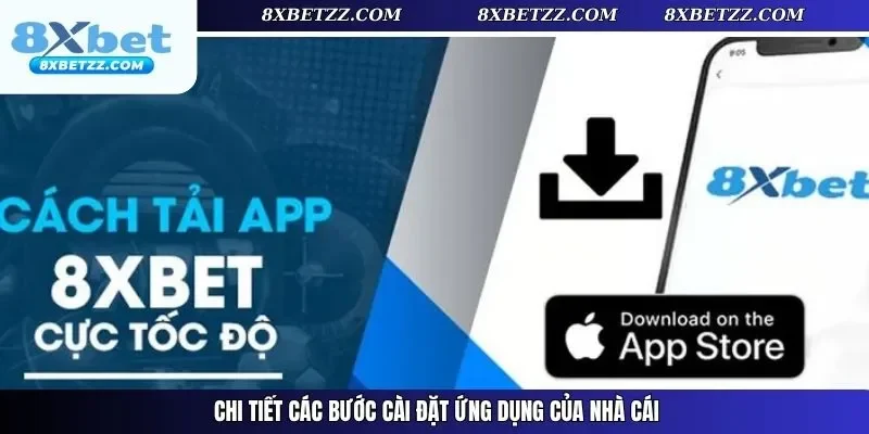 Chi tiết các bước cài đặt ứng dụng của nhà cái